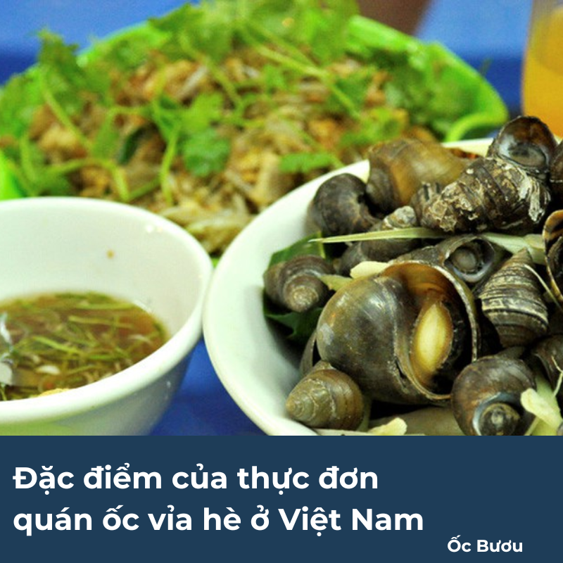 Đặc điểm của thực đơn quán ốc vỉa hè ở Việt Nam