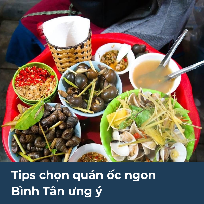 Tips chọn quán ốc ngon Bình Tân ưng ý